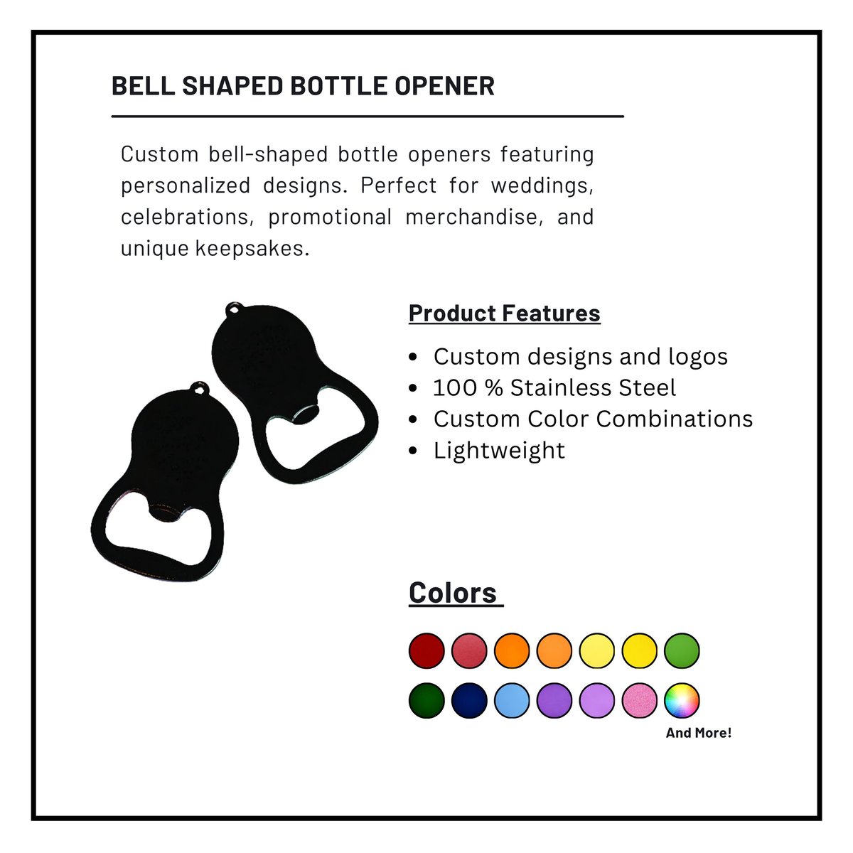Bell shaped bottle opener product guide showing black silhouette examples, features list including custom designs and stainless steel, and color palette options