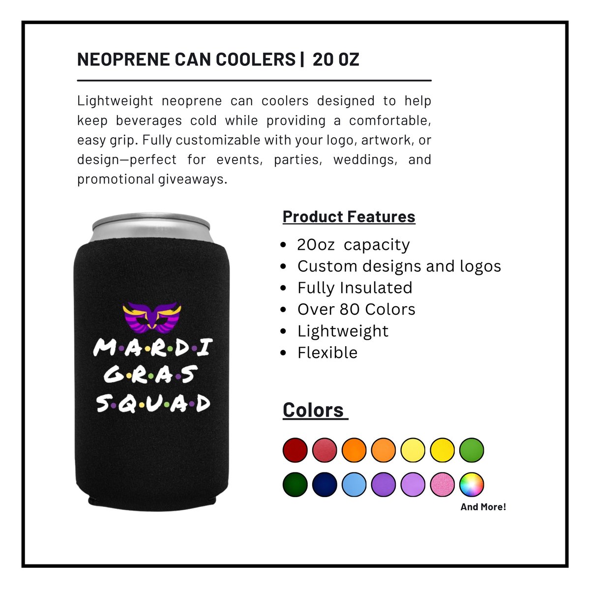 Black neoprene can cooler with Mardi Gras Squad design, 20 oz capacity, showing product features and available color options