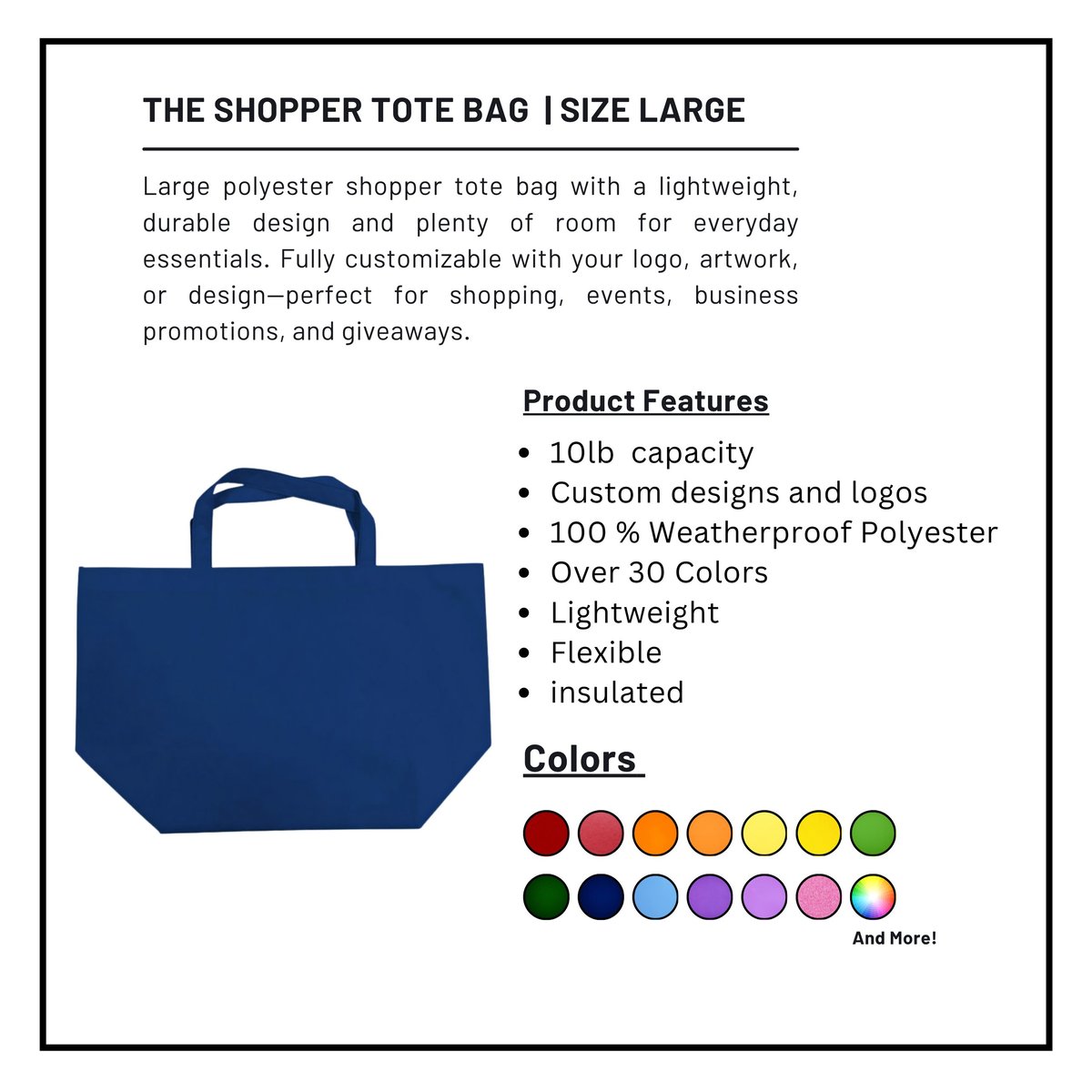 Dark blue large shopper tote bag with product features including 10lb capacity, custom designs, weatherproof polyester, and color options displayed