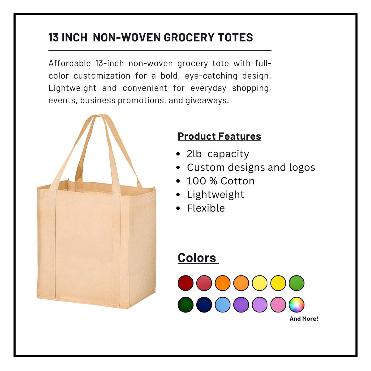 13-inch non-woven grocery tote bag in natural tan with product features listing 2lb capacity, custom designs, 100% cotton, lightweight, and flexible, with available color options displayed