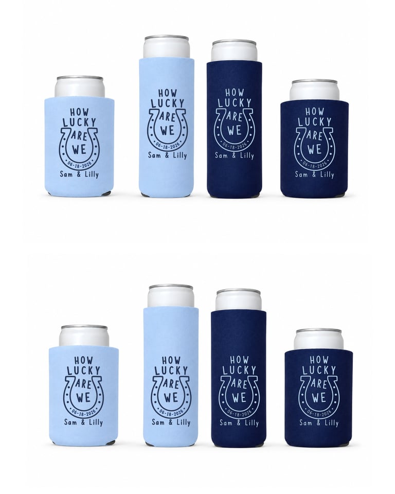 Light blue and navy drink koozies with How Lucky I Are We design