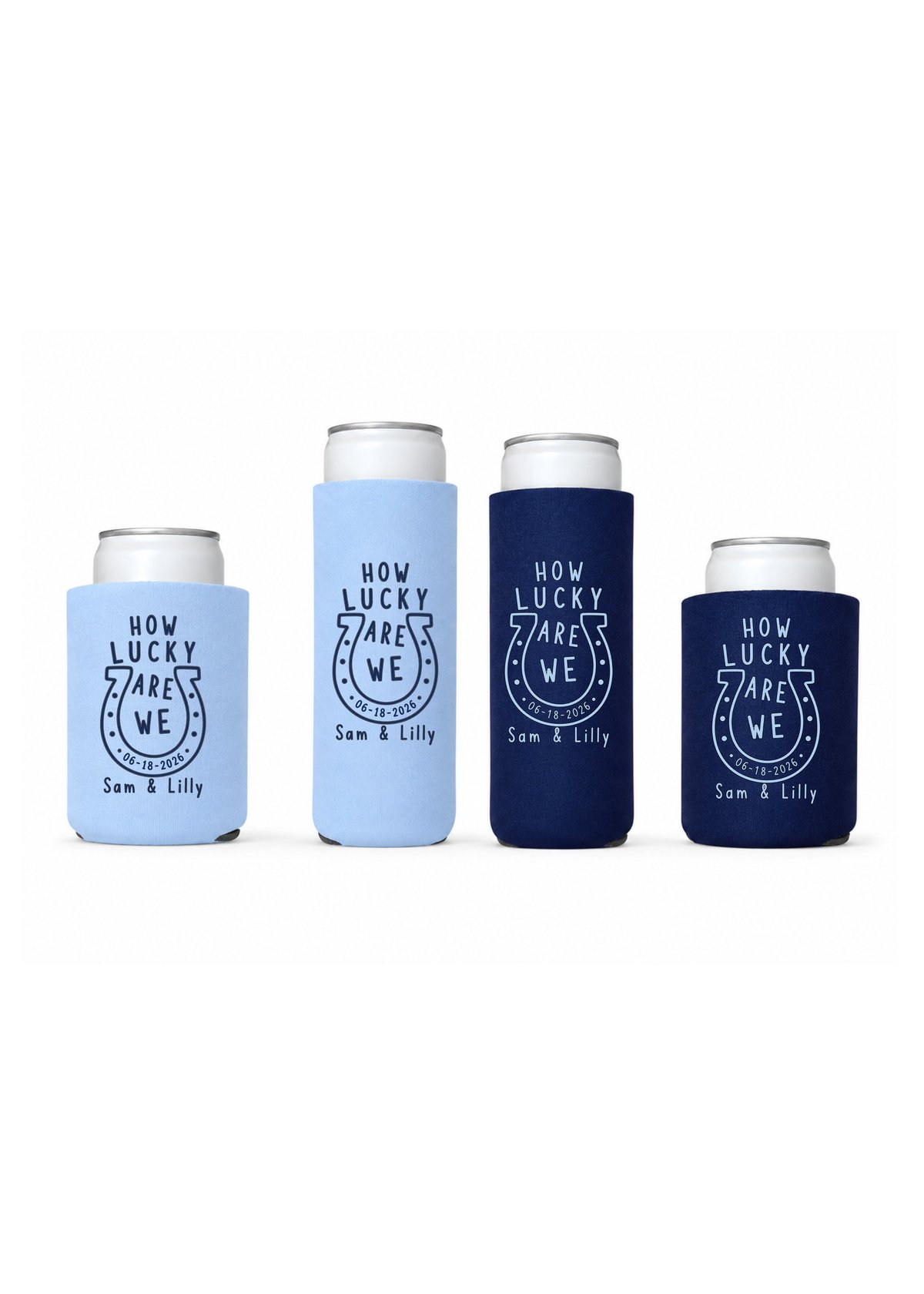 Four can koozies in light blue and dark navy colors with How Lucky We Are text and Sam and Lilly branding, displayed in increasing sizes