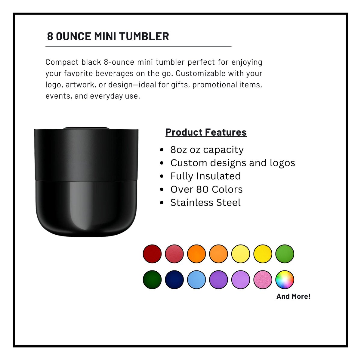 Black 8-ounce insulated mini tumbler with product features and color swatch options displayed