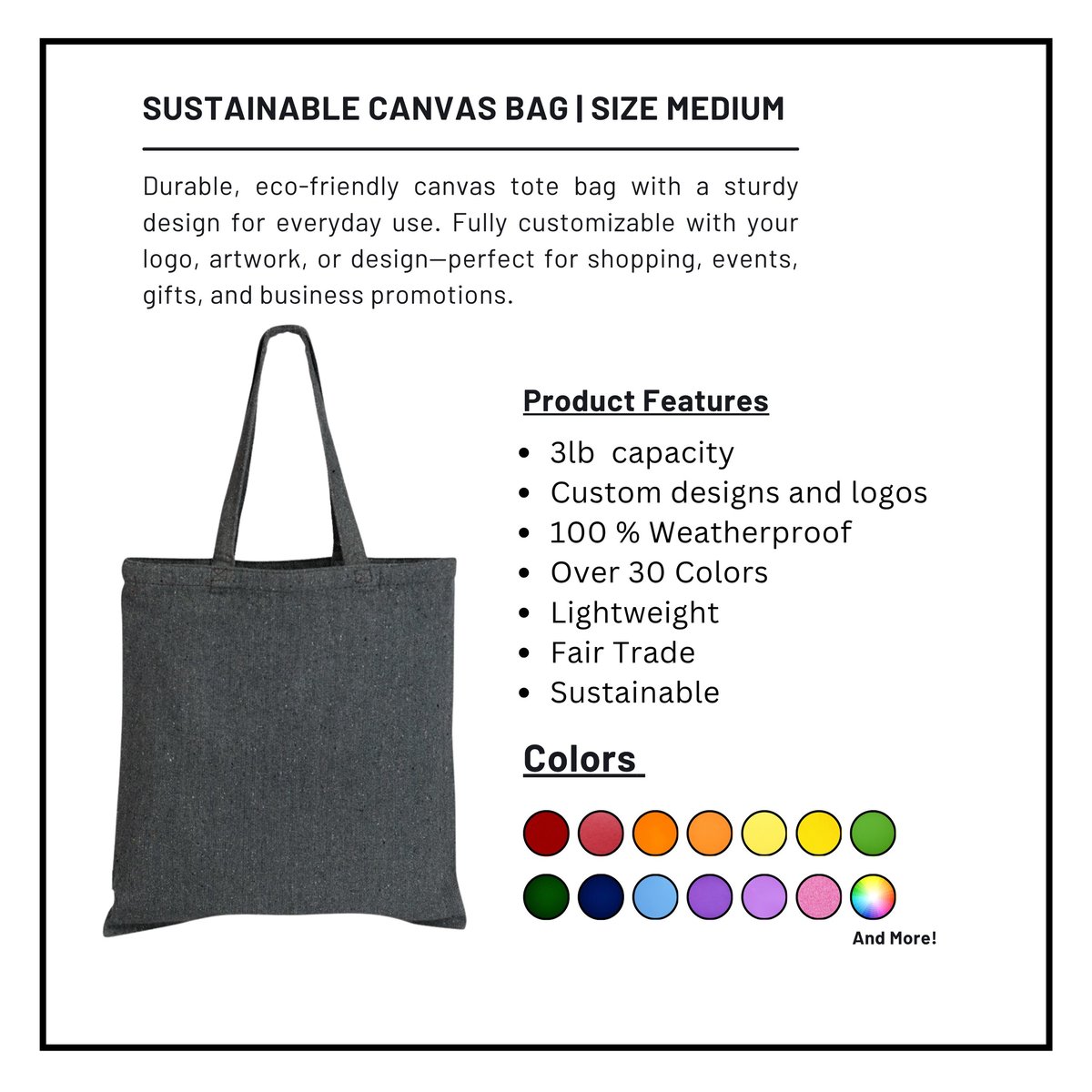 Medium-sized sustainable canvas tote bag in charcoal gray with product features listed including 3lb capacity, custom designs, weatherproof material, and available color options